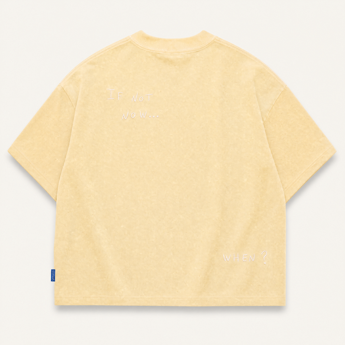 T-shirt "If not now... when?" - Lemon wash