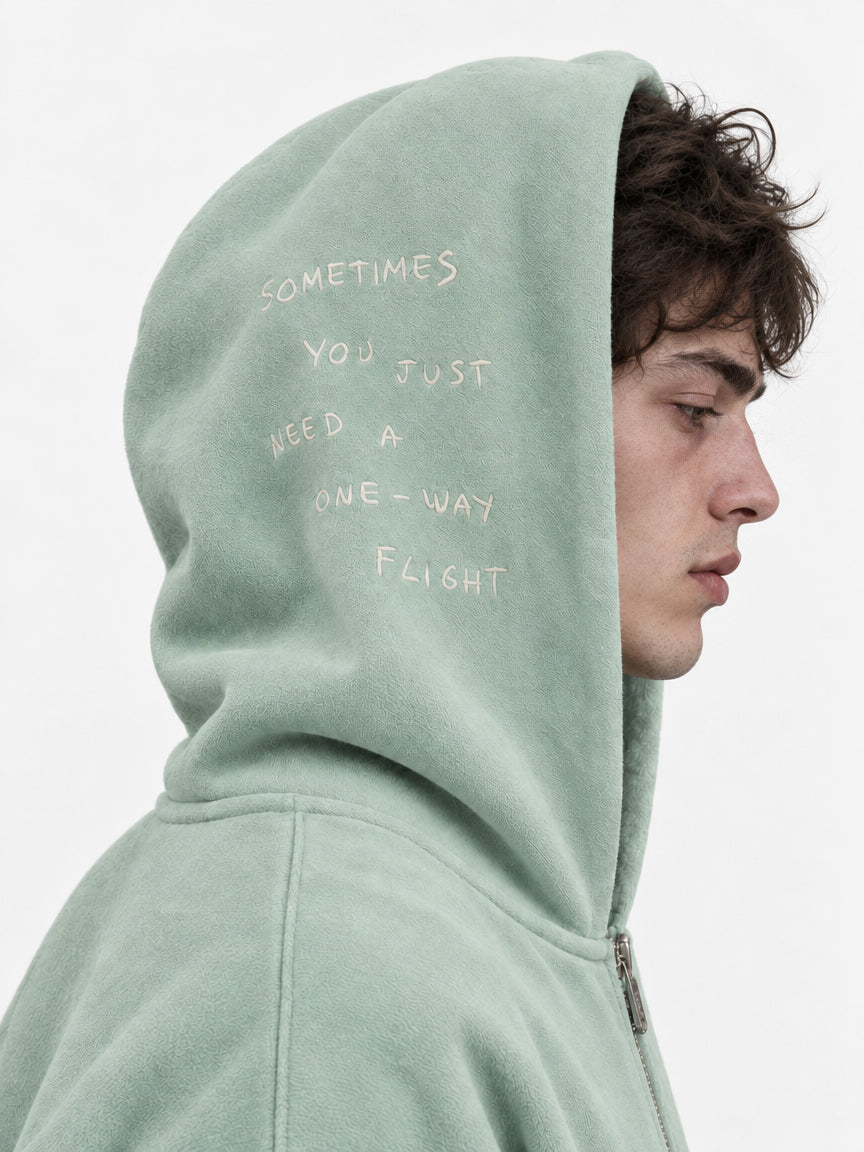 Zipped hoodie"Sometimes you just need a one-way flight" - Pistachio