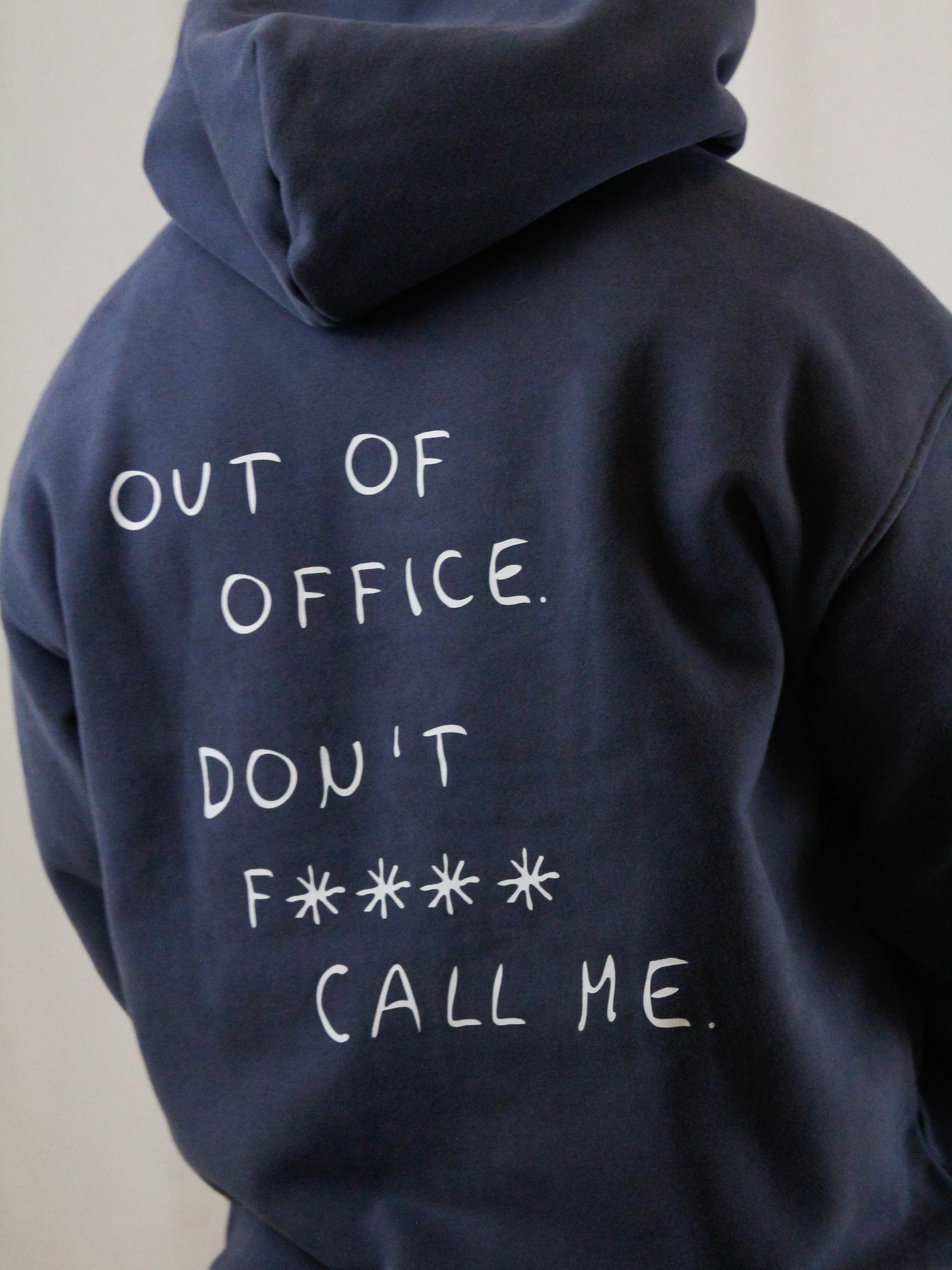 Hoodie "Out of office"