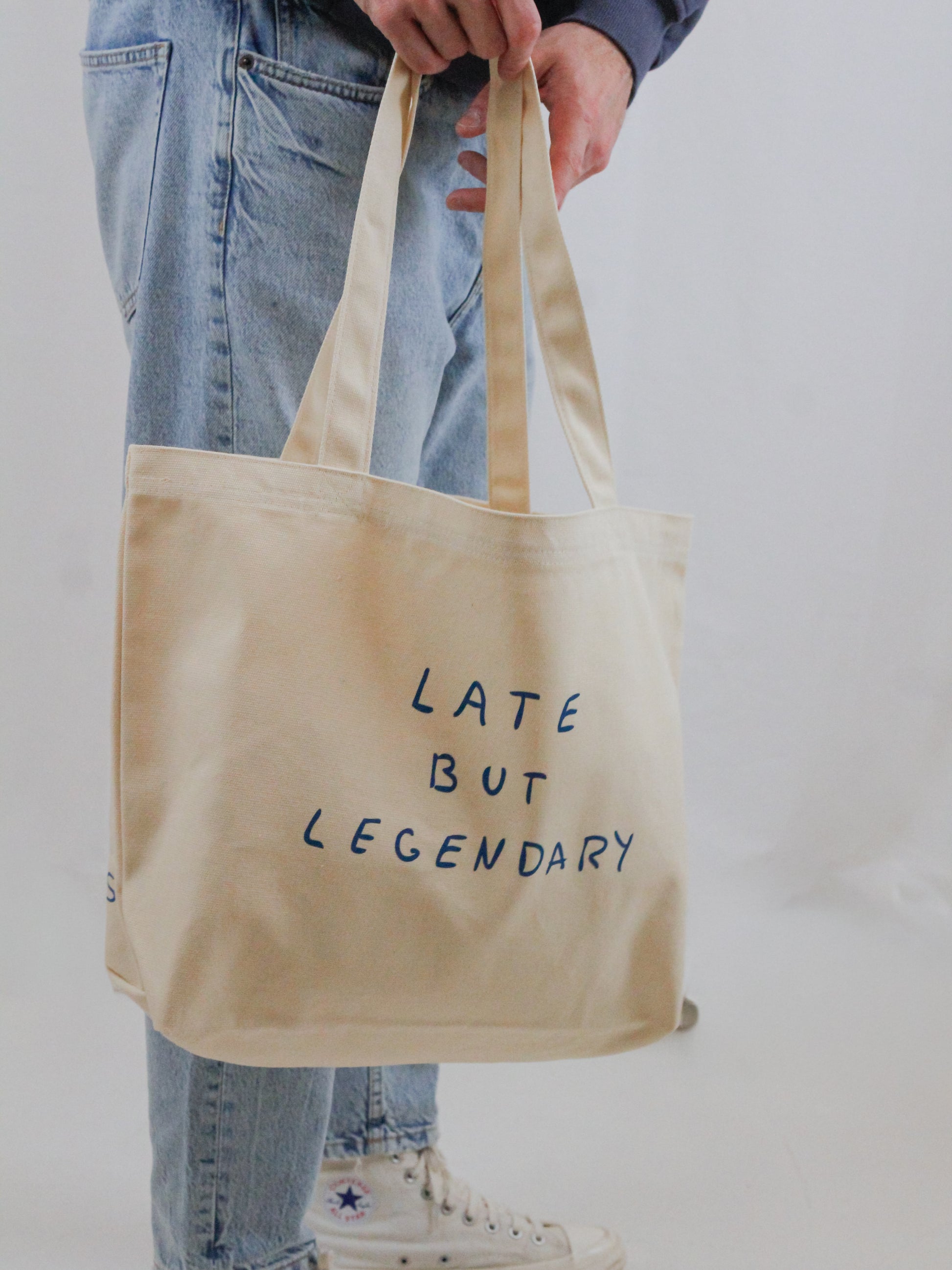 Tote Bag "Late but Legendary"