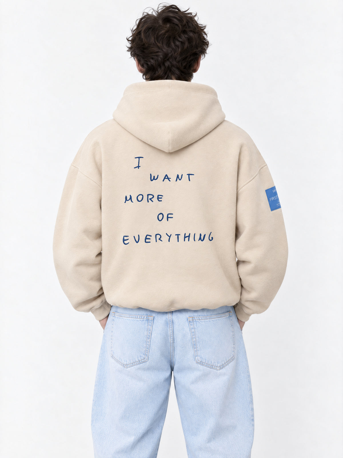 Heavyweight Hoodie "I want more of everything"
