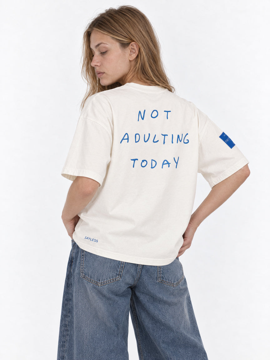 "Not Adulting Today" T-Shirt