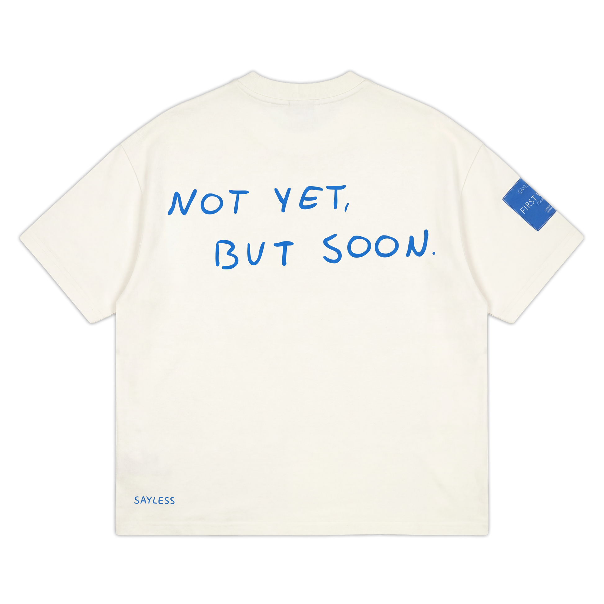 Camiseta "Not yet, but soon."